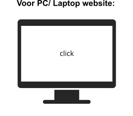 Voor PC/ Laptop website: click
