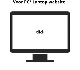 Voor PC/ Laptop website: click